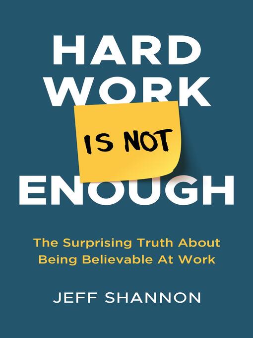 Title details for Hard Work Is Not Enough by Jeff Shannon - Wait list